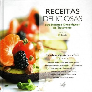 Vários chefes aceitaram o desafio de criar receitas saudáveis e saborosas para doentes oncológicos. FOTO: DR