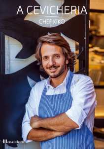 O chefe Kiko lançou um livro de receitas peruanas baseadas no seu restaurante A Cevicheria Foto: DR